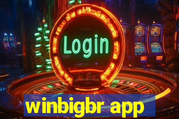 winbigbr app